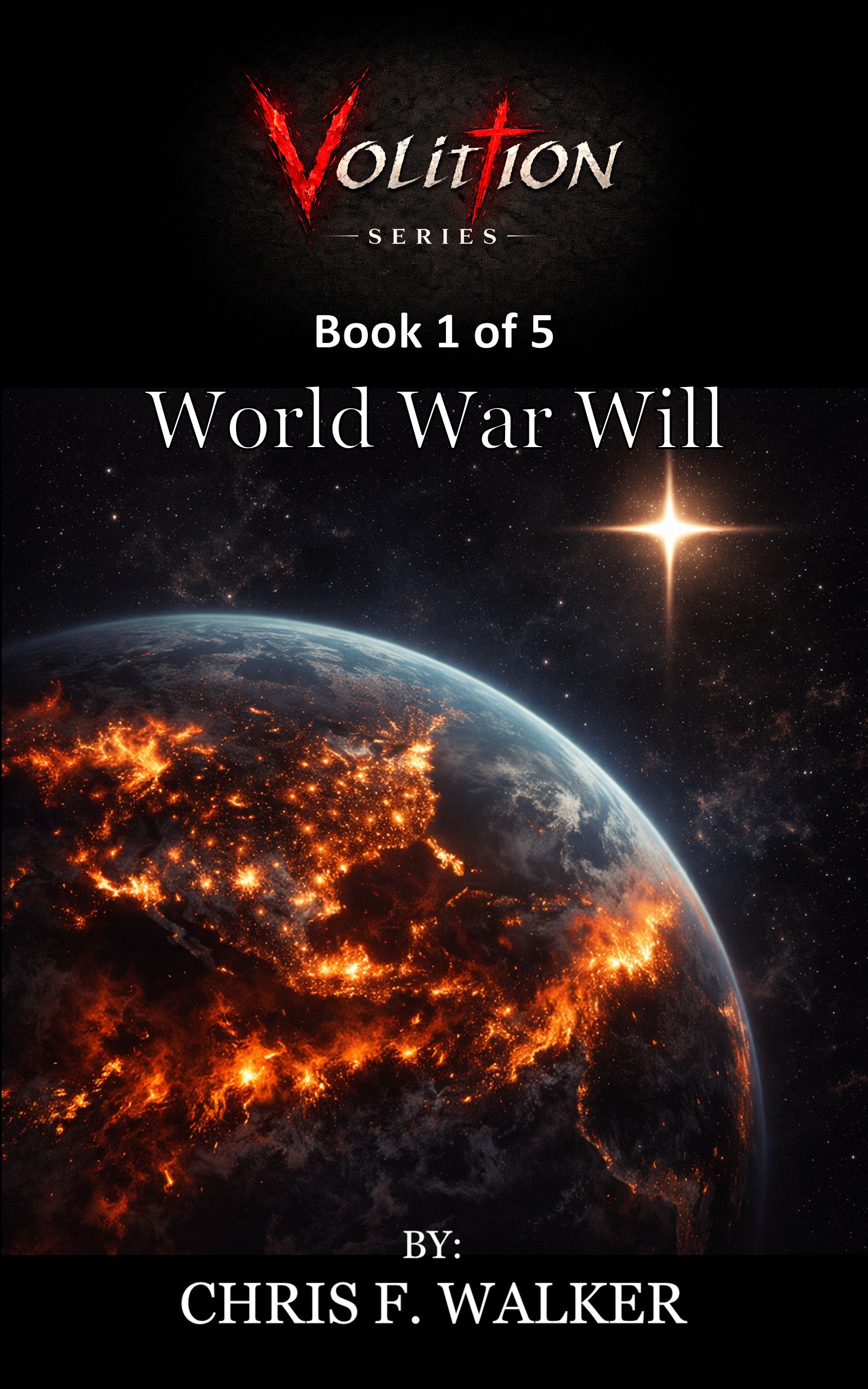 Volition WWWill eBook Cover author Chris F. Walker